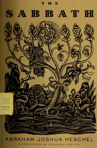 The Sabbath (2005) Abraham Joshua Heschel